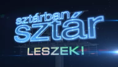 ÓRIÁSI MEGLEPETÉSEK! Ők a Sztárban sztár leszek új évadának mesterei!